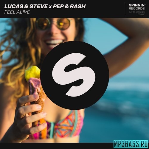 Музыка Lucas & Steve - Feel Alive (feat. Pep & Rash)