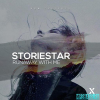 Музыка Storiestar - Runaway With Me (Original Mix)
