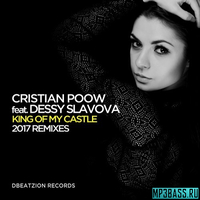 Музыка Cristian Poow & Dessy Slavova - King Of My Castle (Bruno Motta Remix)