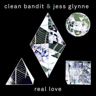 Музыка Clean Bandit feat. Jess Glynne - Real Love (Extended Mix)
