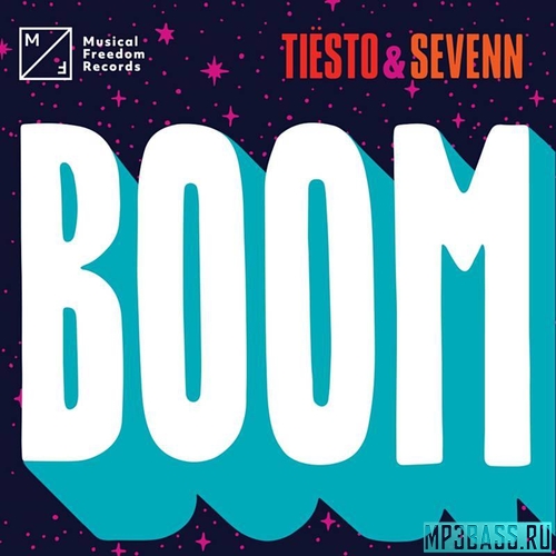 Музыка Tiesto - Boom (feat. Sevenn)