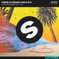 Музыка Fedde Le Grand - Love's Gonna Get You (feat. Dod)