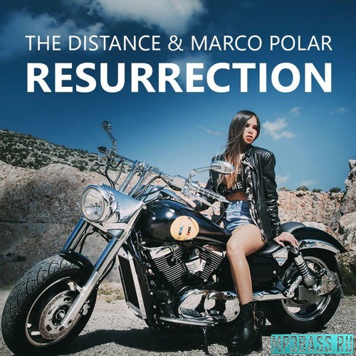 Музыка PPK - Resurrection (The Distance & Marco Polar Remake)