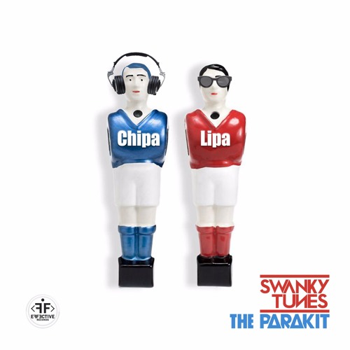 Музыка Swanky Tunes - Chipa-Lipa (feat. The Parakit)