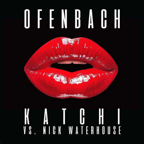 Музыка Ofenbach - Katchi (feat. Nick Waterhouse)
