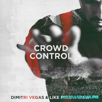 Музыка Dimitri Vegas & Like Mike - Crowd Control (feat. W&W)
