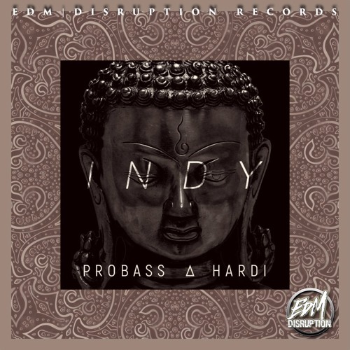 Музыка Probass ∆ Hardi - Indy (Extended Mix)
