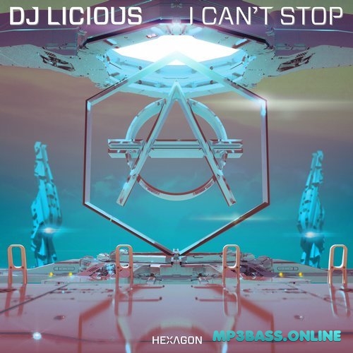 Музыка DJ Licious - I Can't Stop (Extended Mix)