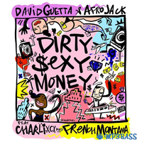 Музыка David Guetta & Afrojack - Dirty Sexy Money (feat. Charli XCX & French Montana)