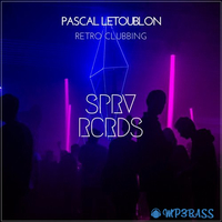 Музыка Pascal Letoublon - Retro Clubbing (Original Mix)