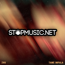 Музыка ZHU - My Life (feat. Tame Impala)