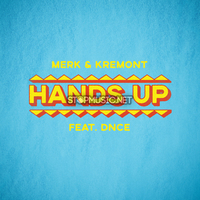 Музыка Merk & Kremont - Hands Up (feat. DNCE)