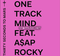 Музыка Thirty Seconds To Mars - One Track Mind (feat. A$AP Rocky)