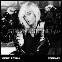 Музыка Bebe Rexha - Ferrari