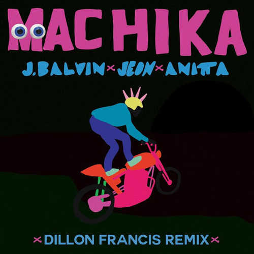 Музыка J Balvin feat. Anitta & Jeon - Machika (Dillon Francis Remix)