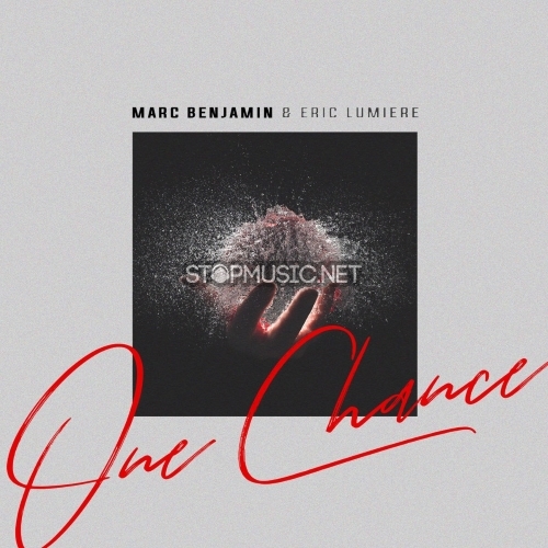 Музыка Marc Benjamin - One Chance (feat. Eric Lumiere)