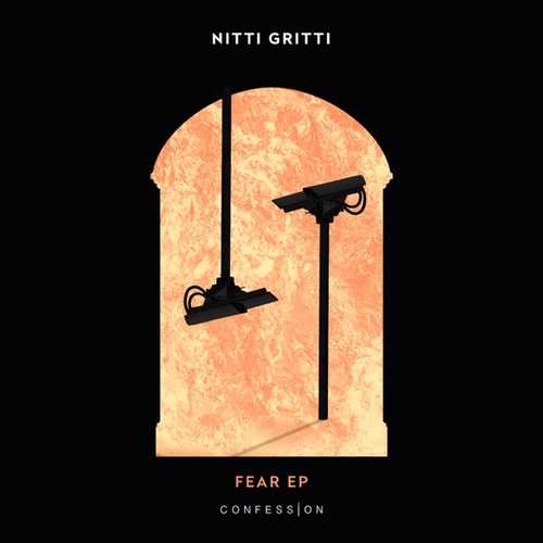 Музыка Nitti Gritti - Fear (Original Mix)