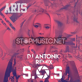 Музыка Aris - S.O.S. (DJ Antonio Remix)