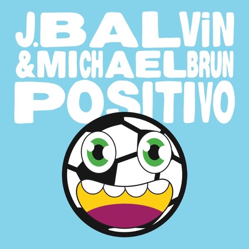 Музыка J Balvin - Positivo (feat. Michael Brun)