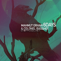 Музыка Mahmut Orhan & Colonel Bagshot - 6 Days (Original Mix)