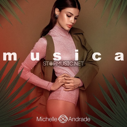 Музыка Michelle Andrade - Musica