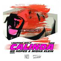Музыка Laurent Wolf - Calinda (No Hopes & Misha Klein Remix)