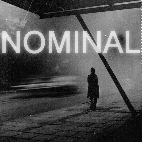 Музыка N O M I N A L - Everyday Anyone