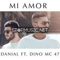 Музыка Danial - Mi Amor (feat. Dino MC 47)