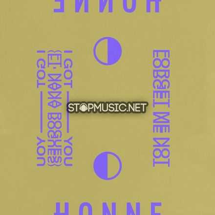 Музыка Honne - I Got You ◑ (feat. Nana Rogues)