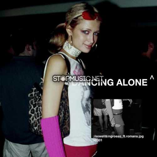 Музыка Axwell /\ Ingrosso - Dancing Alone (feat. RØMANS)