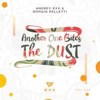 Музыка Andrey Exx & Romain Pelletti - Another One Bites The Dust 2018 (Original Mix)