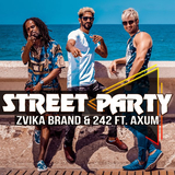 Музыка Zvika Brand & 242 - Street Party (feat. Axum)