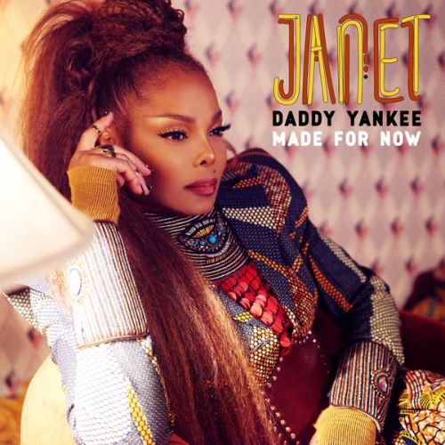 Музыка Janet Jackson - Made For Now (feat. Daddy Yankee)