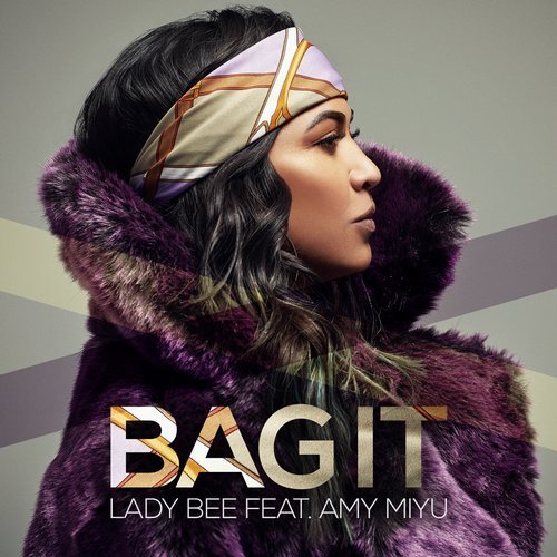 Музыка Lady Bee & AMY MIYU - Bag It (Original Mix)