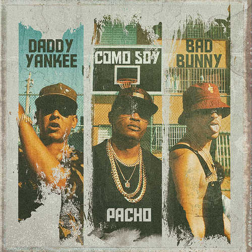 Музыка Pacho & Daddy Yankee - Como Soy (feat. Bad Bunny)