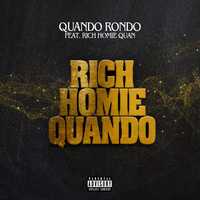 Музыка Quando Rondo - Rich Homie Quando (feat. Rich Homie Quan)
