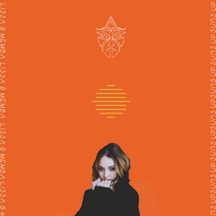 Музыка Lissa - Sun's Up (feat. MEMBA)