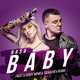 Музыка RASA - Baby (Frost & Robby Mond & Tolkachev Radio Remix)