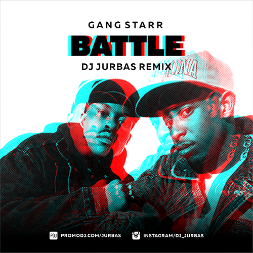 Музыка Gang Starr - Battle (Dj Jurbas Radio Edit)