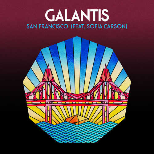 Музыка Galantis - San Francisco (feat. Sofia Carson)