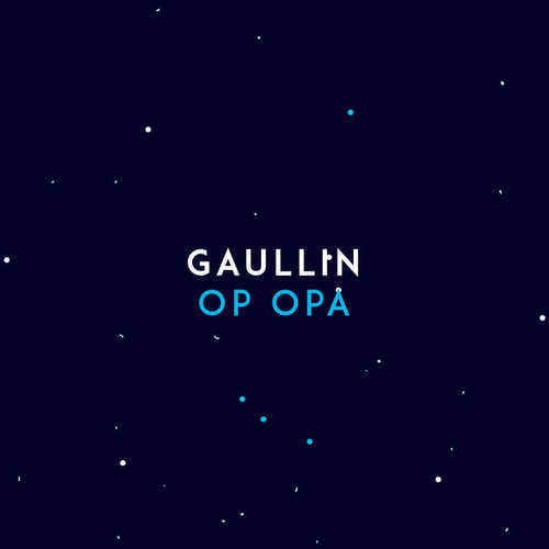 Музыка Gaullin - Op Opa