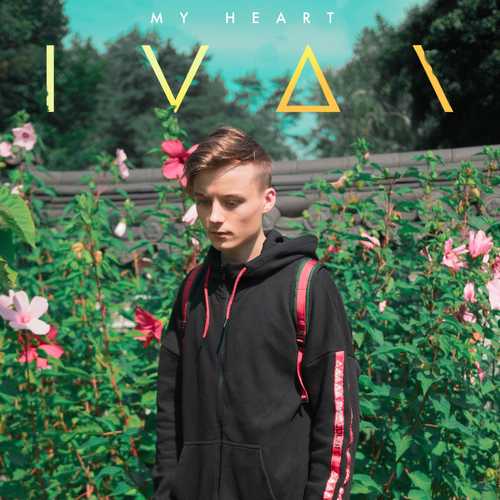 Музыка IVAN - My Heart