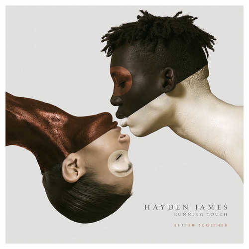 Музыка Hayden James - Better Together (feat. Running Touch)