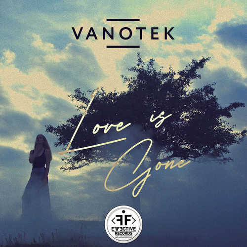 Музыка Vanotek - Love Is Gone