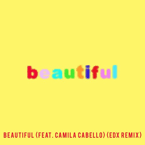 Музыка Bazzi Feat. Camila Cabello - Beautiful (Edx’s Ibiza Sunrise Remix)