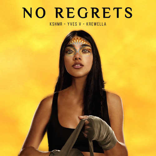 Музыка KSHMR - No Regrets (feat. Yves V & Krewella)