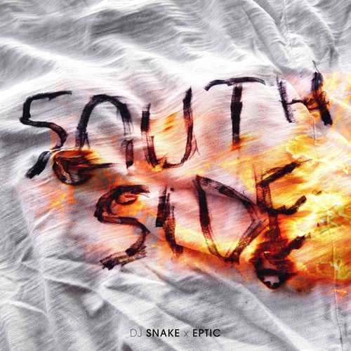 Музыка DJ Snake - SouthSide (feat. Eptic)