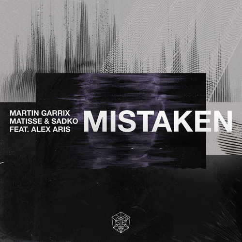 Музыка Martin Garrix, Matisse & Sadko - Mistaken (feat. Alex Aris)