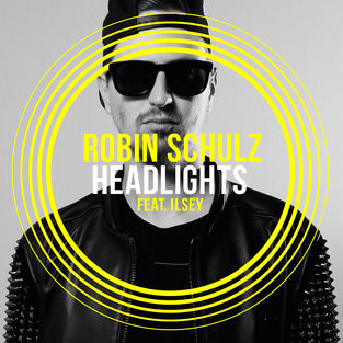 Музыка Robin Schulz - Headlights (feat. Ilsey)
