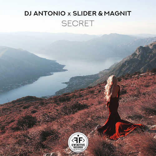 Музыка DJ Antonio - Secret (feat. Slider & Magnit)